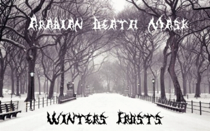 Arabian Death Mask : Winter's Frosts Arabian Death Mask : Winter's Frosts